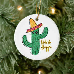 Not A Hugger Cactus Mexican Sombrero Ceramic Tree Decoration