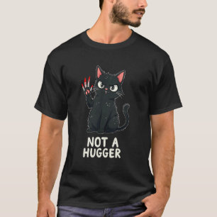 Not a Hugger Cat Introvert Cats Joke Tee Humour Ki