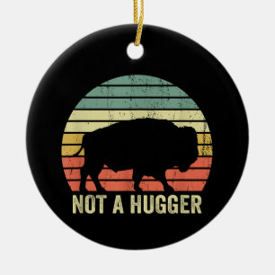 Not A Hugger Funny Yellowstone Buffalo Bison Intro Ceramic Tree Decoration