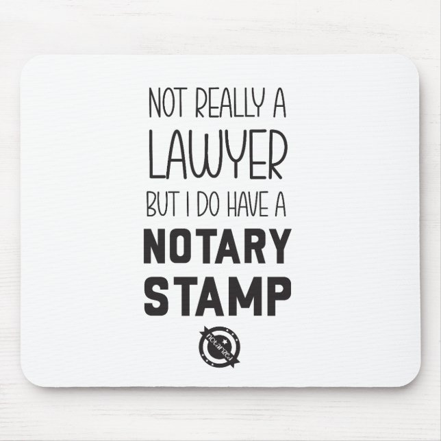 Not a Lawyer Notary Public Mousepad Desk (Front)