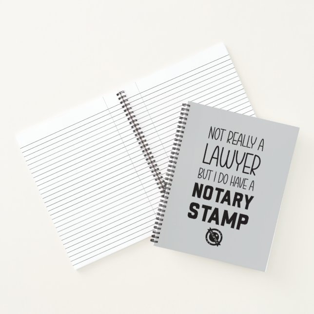 Not a Lawyer Notary Public Notebook Gift (Inside)