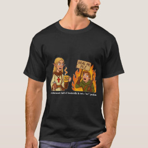 “Not a Me Problem” Funny Cleric RPG T-Shirt