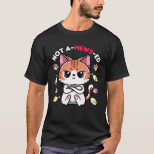 Not A Mews Ed KittenCat Pun Joke For Cat T-Shirt
