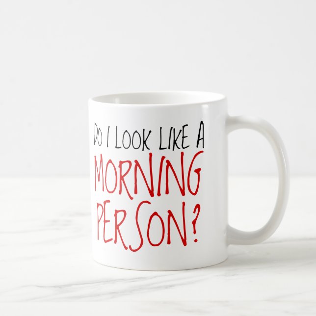Not A Morning Person Coffee Mug (Right)