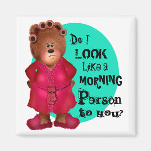 Not a Morning Person Magnet