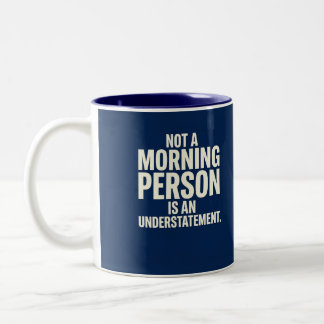 Not a Morning Person Navy Mug