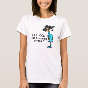 Not A Morning Person T-Shirt