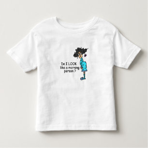 Not A Morning Person Toddler T-Shirt