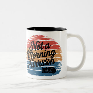 Not a Morning Purrson Funny Cat Mug