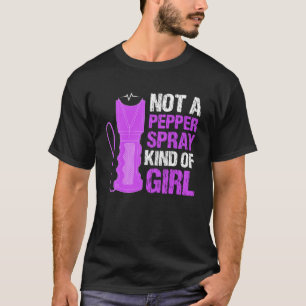 Not a Pepper Spray Kind of Girl for American Patri T-Shirt