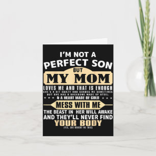 Not a perfect son but mum loves mother's day men card