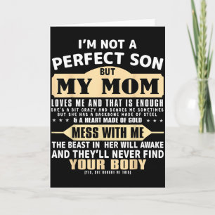 Not a perfect son but mum loves mother's day men card