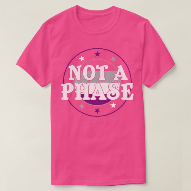 Not a Phase Funny Ace Pride Asexual LGBT T-Shirt (Design Front)