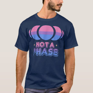 Not a Phase Moon Bisexual Flag Clothes Funny Proud T-Shirt