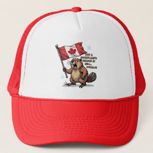 Not a Snowflakes Chance, Beaver, Canadian Flag, Trucker Hat