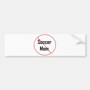 Not a Soccer Mum Bumper Sticker