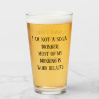 Not a Social Drinker Funny Pint Stein
