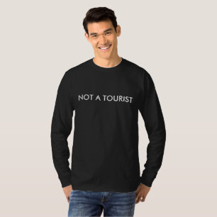 Not a Tourist Mens LS T-Shirt