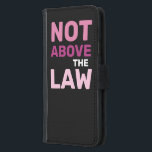 Not Above the Law President Trump Corruption  Samsung Galaxy S5 Wallet Case<br><div class="desc">Thank you for supporting the Hands0ff movement and standing with us in this fight for civil rights. Born out of the frustration and determination of people standing up against oppression, this design seeks to amplify the voices of those fighting for civil rights, equality, and justice. As a queer female business...</div>