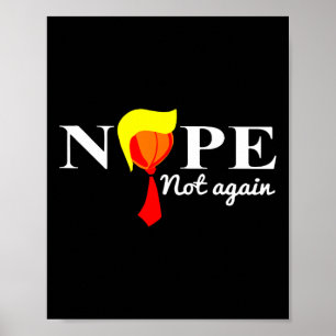 Not Again Funny Trump 2024 Poster