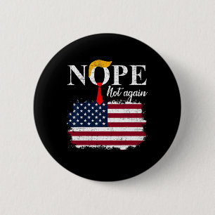 Not Again Funny Trump 5 6 Cm Round Badge