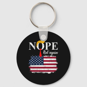 Not Again Funny Trump 5  Key Ring