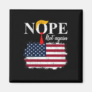 Not Again Funny Trump 5 Magnet