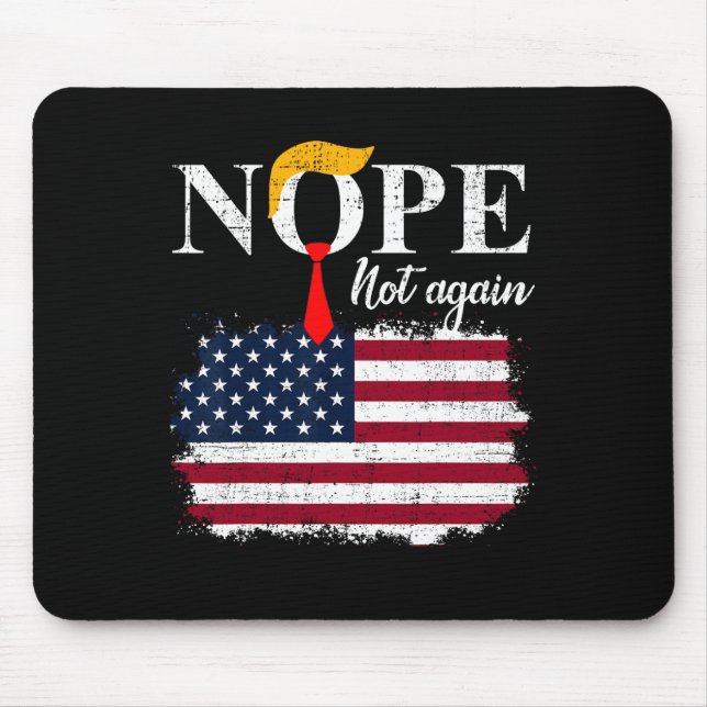 Not Again Funny Trump 5  Mouse Pad (Front)