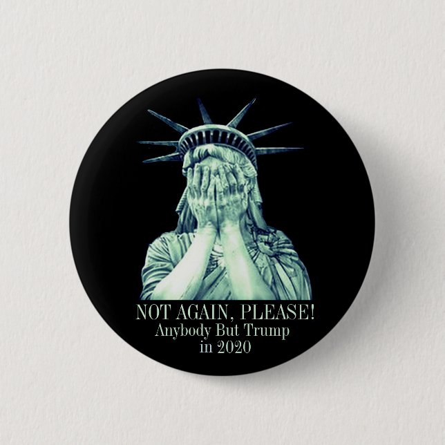 Not Again, Please! 6 Cm Round Badge (Front)