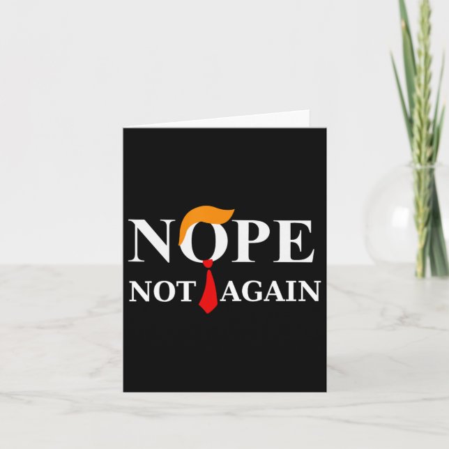 Not Again Trump 2024 Shirt  Card (Front)