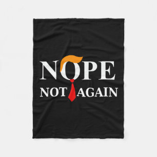 Not Again Trump 2024 Shirt Fleece Blanket