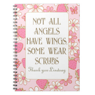 Not All Angels Wear Wings Nurse Appreciation Notebook