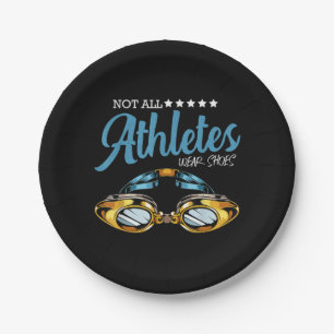 Not All Athletes Wear Shoes Funny Swimming Swimmer Paper Plate