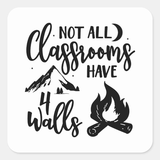 Not all classrooms have four walls word art square sticker (Front)