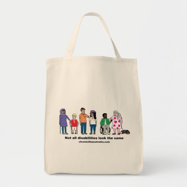 Not All Disabilities Look the Same Grocery Tote (Front)
