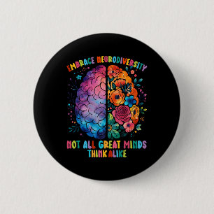 Not All Great Minds Think Alike Embrace Neurodiver 6 Cm Round Badge