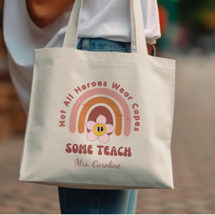 Not All Heroes wear Capes Some Teach Teacher Tote Bag