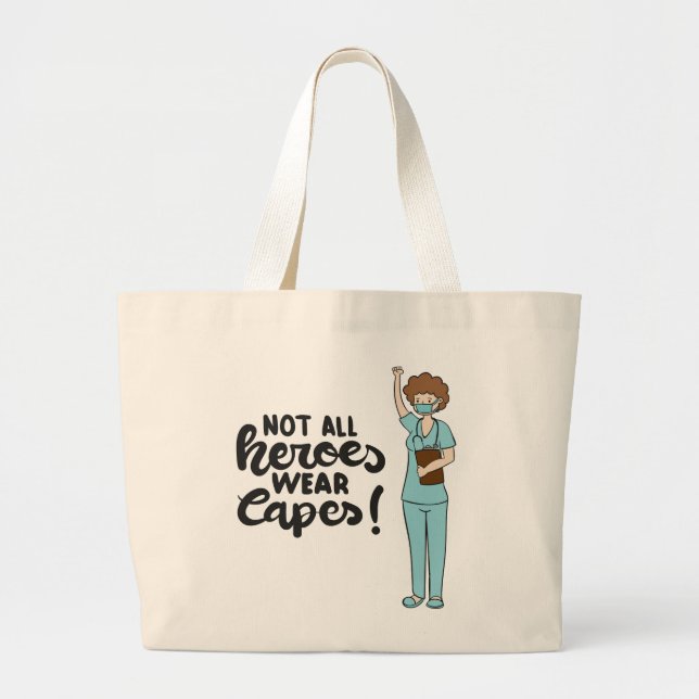 Not All Heroes Wear Capes Tote Bag (Front)
