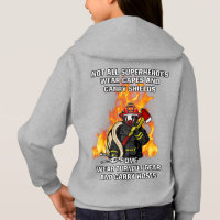 Not All Superheroes...Firefighter