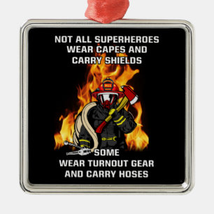 Not All Superheroes...Firefighter Metal Tree Decoration