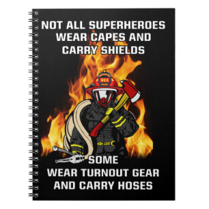 Not All Superheroes...Firefighter Notebook