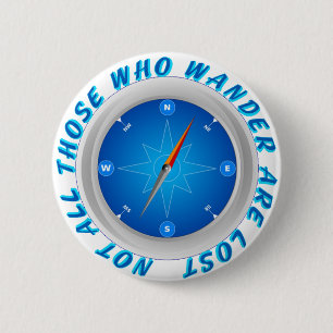 Not all those who wander 6 cm round badge