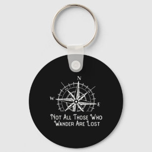 Not All Those Who Wander Are Lost Funny Hiking Gif Key Ring