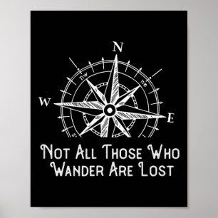 Not All Those Who Wander Are Lost Funny Hiking Gif Poster