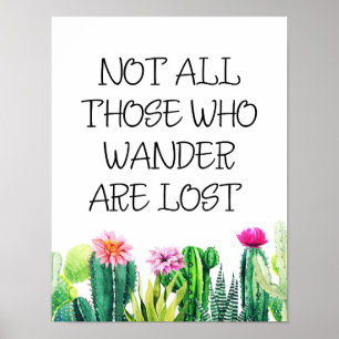 Not All Those Who Wander Are Lost  Poster