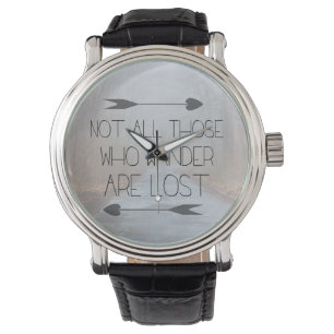 Not All Those Who Wander Are Lost Watch