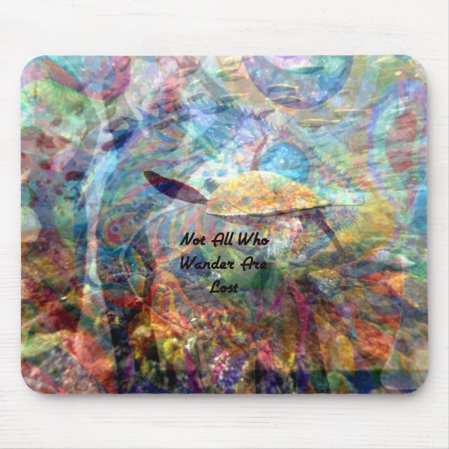 Not All Those Who Wander Inspirational Quote Mouse Pad (Front)