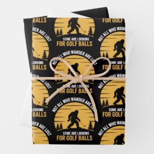 Not All Wanderers Are Lost Golf Ball Club Bigfoot Wrapping Paper Sheet