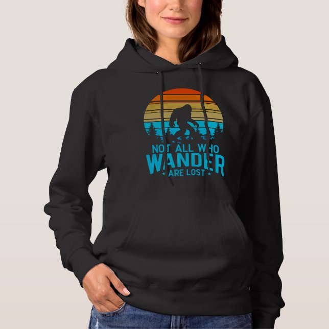 Not All Who Wander are Lost | Bigfoot Retro Design Hoodie (Front)