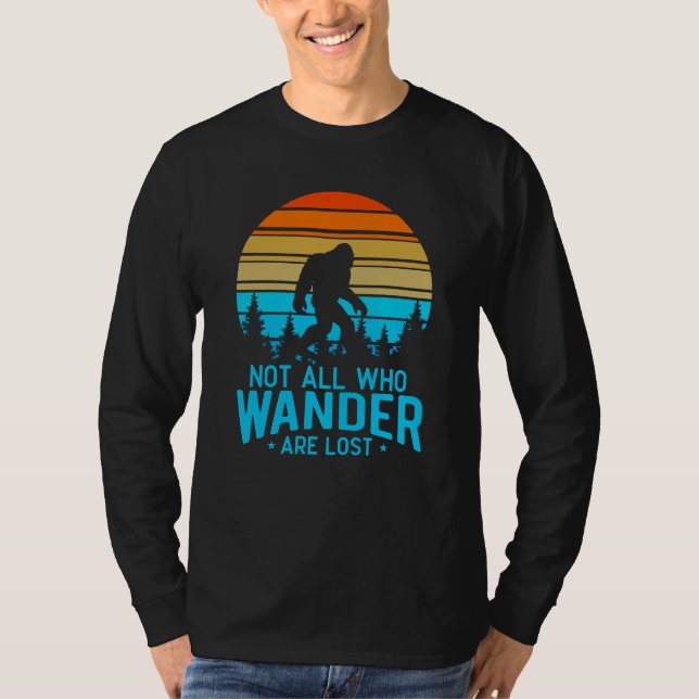 Not All Who Wander are Lost | Bigfoot Retro Design T-Shirt (Front)